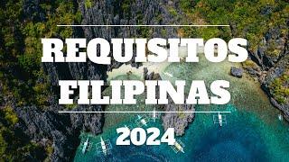 ️ REQUISITOS PARA VIAJAR A FILIPINAS