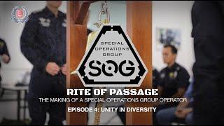 [Episode 4: Unity In Diversity] Rite Of Passage - The Making of a Special Operations Group Operator