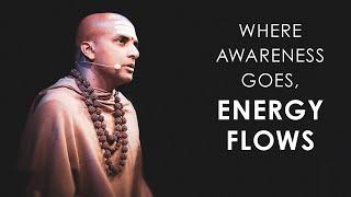 Where Awareness Goes Energy Flows