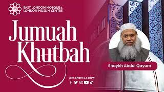 Virtues of the First Ten Days of Dhul Hijjah (Bangla) | Shaykh Abdul Qayum | ELM Jumu‘ah Khutbah