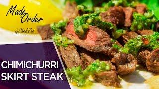 How to Make Chimichurri Grilled Skirt Steak | Churrasco | Made To Order | Chef Zee Cooks