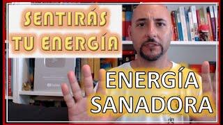 ¿QUIERES EMITIR ENERGÍA CURATIVA con Tus Manos? Te Digo CÓMO HACERLO