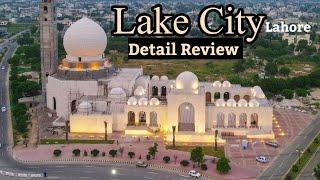 Lake City Lahore | Details Review 2023