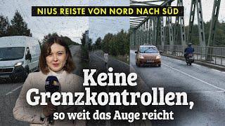 NIUS reiste von Nord nach Süd: Keine Grenzkontrollen, so weit das Auge reicht