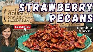 Strawberry Pecans - Perfect for Snacking, , Quick, Easy, Low Carb & Keto Friendly - Steph’s Stove