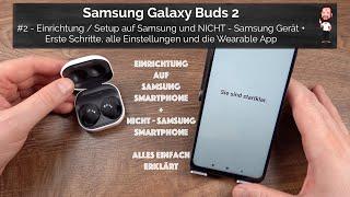 Samsung Galaxy Buds 2 / Buds2 | #2 - Einrichtung / Setup, Erste Schritte, Einstellungen + die App