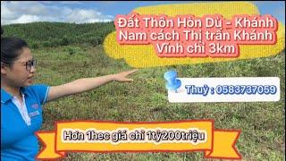 Đất Khánh Nam hơn 1hec , cách thị trấn Khánh Vĩnh chỉ 3km giá đầu tư chỉ 1tỷ200triệu