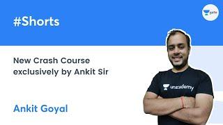 New Crash Course exclusively by Ankit Sir  #shorts #AnkitGoyal