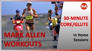 Mark Allen Workouts 30 Minute Core and Glute