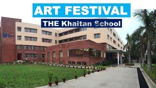 Art Festival at The Khaitan School - Noida