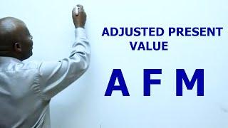 ADJUSTED PRESENT VALUE//Advanced Financial Management