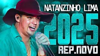 NATANZINHO LIMA 2025 ( REPERTÓRIO NOVO 2025 ) CD NOVO - MÚSICAS NOVAS