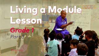 Living a Module Lesson: Grade 1 M2U1L1 Work Time C