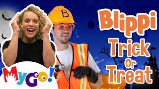 Trick or Treat!! | Blippi | MyGo! Sign Language For Kids | Educational Videos For Kids