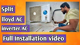 lloyd 1 ton AC || split inverter AC installation || 1ton inverter AC installation || #raj_tech