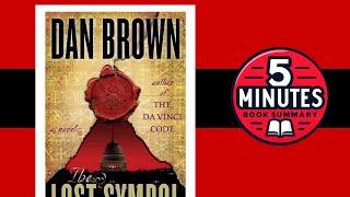 The Lost Symbol by Dan Brown | 5 minutes Book Summary