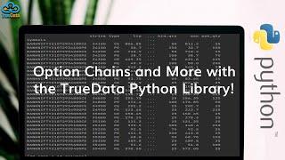 Option Chains and More with the TrueData Python Library!