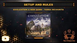 Civilization A New Dawn: Terra Incognita Expansion ... Setup and Rules by the Crabby Dice