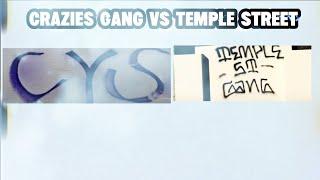 Crazies Gang Vs Temple Street Gang