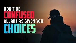 ALLAH HAS GIVEN YOU CHOICE #islam #islamic #quran #deen