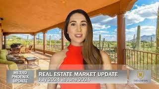 Real Estate Market Update | Metro Phoenix | July 2024 vs June 2024
