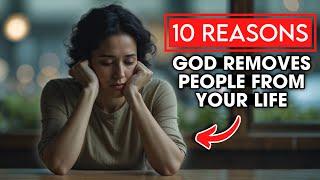 Why God Removes People From Your Life