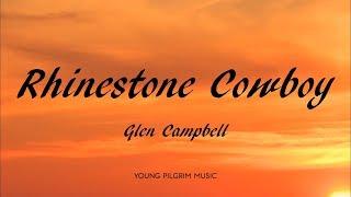 Glen Campbell - Rhinestone Cowboy (Lyrics)