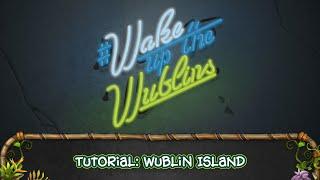 My Singing Monsters - Tutorial: Wublin Island