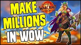 How to Make Millions of Gold in World of Warcraft!