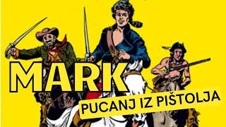 Komandant Mark - Pucanj iz pištolja
