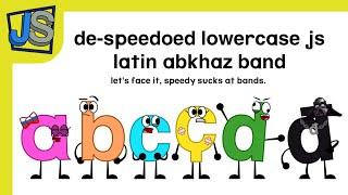 de-Speedoed lowercase latin abkhaz js band