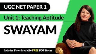 UGC NET Paper 1 | Complete Lecture on SWAYAM | Unit 1: Teaching Aptitude | Arpita Karwa