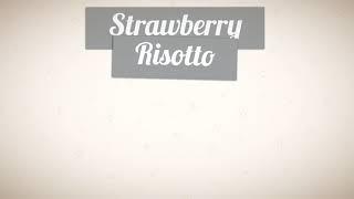 Strawberry Risotto