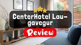 CenterHotel Laugavegur, Reykjavik Review - Is This Hotel Worth It?