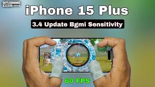 Bgmi 3.4 Update Sensitivity !! iphone 15 plus bgmi test !! iphone 15 plus bgmi sensitivity !!