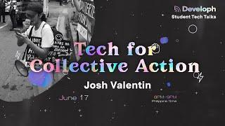 Tech for Collective Action, with Josh Valentin