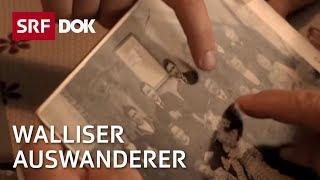 Auf in die Pampa – Auf den Spuren von Walliser Auswanderern | Doku | SRF Dok