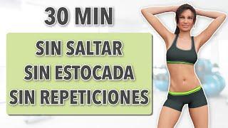 30-MIN ENTRENAMIENTO CUERPO COMPLETO: SIN SALTOS, SIN ESTOCADA, SIN REPETICIONES