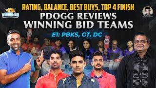 PDogg reviews #WinningBid teams | PBKS, GT & DC Rated on 100 | Best Buys & Top 4 Chances | R Ashwin