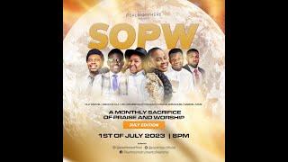 SOPW With - PSALMOS. A Monthly (Sacrifice Of Praise & Worship) Unto GOD JULY Edition 2023