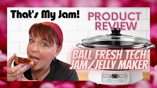 BALL freshTECH JAM & JELLY MAKER PRODUCT REVIEW - Can This Thing Actually Make Perfect Jam?