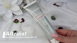  Altruist - Dermatologist Sunscreen SPF 50 | LaRose.Care Tester