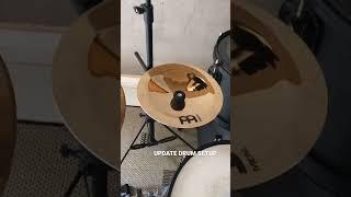 UPDATE DRUMSETUP 1 - MEINL CYMBALS #shorts  #drum #meinlfamily #meinlcymbals #drums