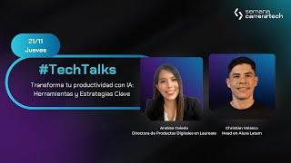 #TECHTALKS Transforma tu productividad con IA: Herramientas y Estrategias Clave