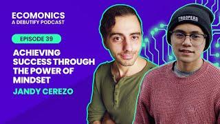 Jandy Cerezo - Achieving Success Through The Power Of Mindset