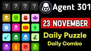 Agent 301 Airdrop Daily puzzle 23 November | Agent301 Daily Combo Today | Agent daily Puzzle combo |