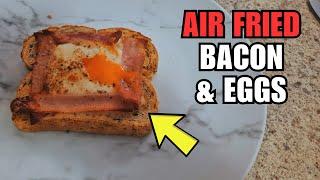 How To Cook Bacon & Eggs On Toast In The Air Fryer