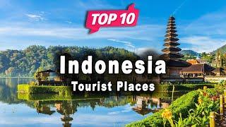 Top 10 Places to Visit in Indonesia | English