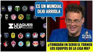 FAITELSON SE RÍE DE LA LEAGUES CUP. "Mikel Arriola nos dijo que es como un Mundial" | Futbol Picante