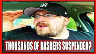 This is SCARING The CRAP Out of Dashers! DoorDash is SUSPENDING THOUSANDS of DRIVERS For THIS?!